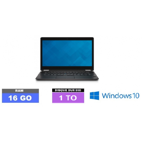 DELL E7470  - Windows 10 - SSD 1 TO - Core I5 6ème génération - Ram 16 Go - N°160902