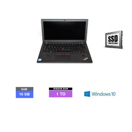 LENOVO THINKPAD X270 - Core I5 - Windows 10 - SSD 1 TO - Ram 16 Go - N°081202 - GRADE B