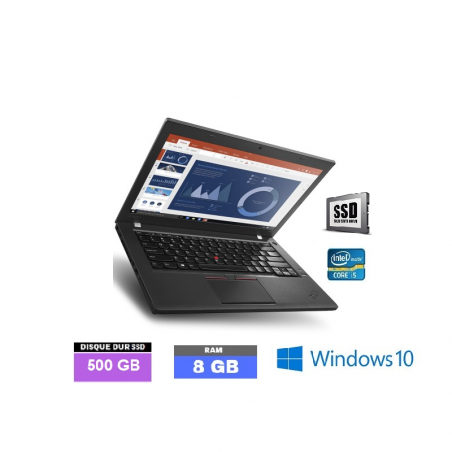 LENOVO T460 - Core I5 6EME GENERATION - Windows 10 - SSD 500 GB - Ram 8Go - N°041910 - GRADE B