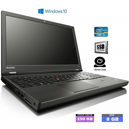LENOVO T540P - Core I5 4EME GENERATION - WEBCAM - Windows 10 - SSD 250 - Ram 8Go - N°210201 - GRADE B