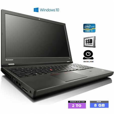 LENOVO T540P - Core I5 4EME GENERATION - WEBCAM - Windows 10 - SSD 2 TO - Ram 8Go - N°210204 - GRADE B