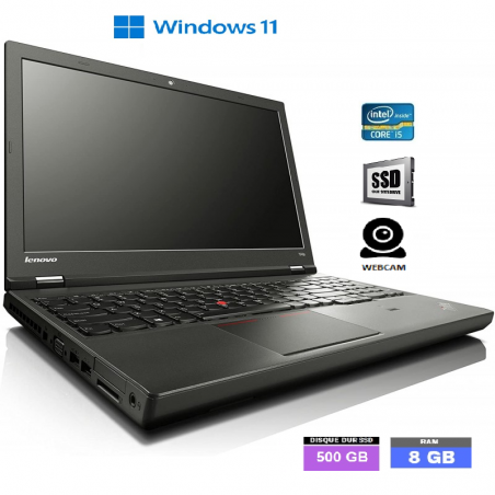 LENOVO T540P - Core I5 4EME GENERATION - WEBCAM - Windows 11 - SSD 500 - Ram 8Go - N°210206 - GRADE B