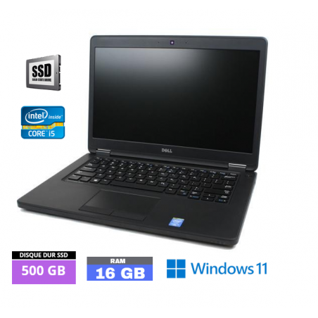 DELL E5450 Core I5 Sous Windows 11 - SSD 500 GO - Ram 16 Go - WEBCAM - N°110406 - GRADE B