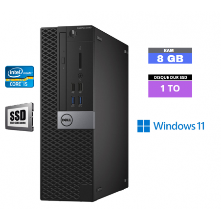 DELL 3040 SFF  Windows 11 - Core I5 -  SSD 1 To  - Ram 8 Go - N°260517 - GRADE B
