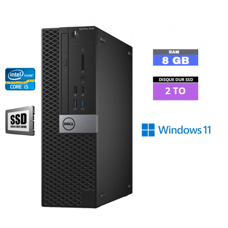 DELL 3040 SFF  Windows 11 - Core I5 -  SSD 2 To  - Ram 8 Go - N°260518 - GRADE B