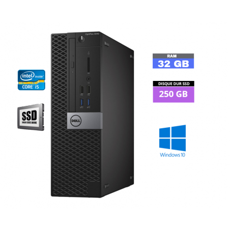 DELL 3040 SFF  Windows 10 - Core I5 -  SSD 250 Go  - Ram 32 Go - N°300511 - GRADE B