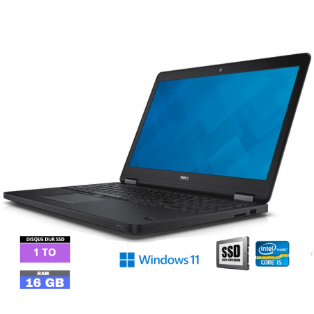 DELL LATITUDE E5550 Windows 11 - WEBCAM - SSD 1 TO - Core I5 5ème génération - SSD - Ram 16 Go  - N°120405 - GRADE B