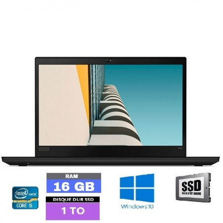 Lenovo ThinkPad T495 AMD Ryzen 3 Pro- RAM 16 go - SSD 1 To-Win 10