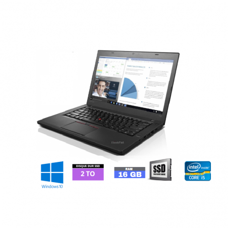 LENOVO T460 - Core I5 6EME GENERATION - WEBCAM - Windows 10 - SSD 2 To - Ram 16 Go - N°060420 - GRADE B