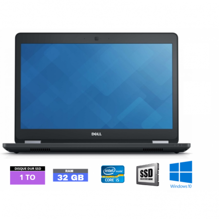 DELL E5470 Core I5 Sous Windows 10 - SSD 1 TO - Ram 32 Go - WEBCAM - N°230503 - GRADE B