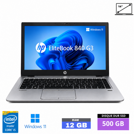 HP Probook 840 G3 Core i5 - SSD 500 Go- 12Go RAM  sous Windows 11  - N°260805002 - GRADE B